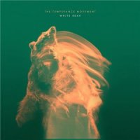 The Temperance Movement - White Bear (2016)  Lossless