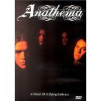 Клип Anathema - A Vision Of A Dying Embrace [DVD-5] (1996)