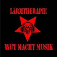 Lärmtherapie - (W/M)ut Macht Musik (2014)