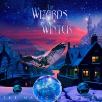 The Wizards Of Winter - The Magic Of Winter (2015)