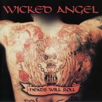 Wicked Angel - Heads Will Roll (1998)