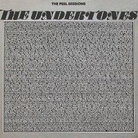 The Undertones - The Peel Sessions (1989)