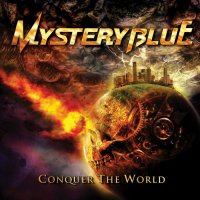 Mystery Blue - Conquer The World (2012)