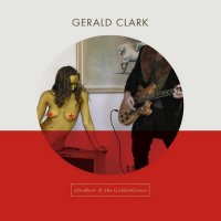 Gerald Clark - AfroBoer & The GoldenGoose (2015)