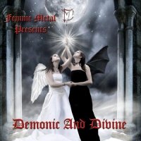 VA - Femme Metal Presents: Demonic And Divine (2009)