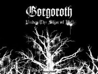 Gorgoroth - Under The Sign Of Hell (Re-Issue 2006) (1997)