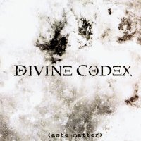 Divine Codex - Ante Matter (2010)