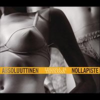 Absoluuttinen Nollapiste - Lihassa Ja Taivaassa (2007)