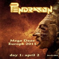 Pendragon - Mega Daze Europe Day1: April 2 (2011)