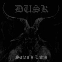 Dusk - Satan\\\'s Laws (2016)