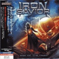 Iron Savior - Rise Of The Hero [Japanese Edition] (2014)