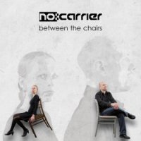 No:Carrier - Between The Chairs (2010)
