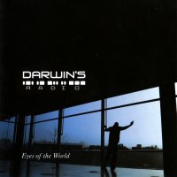 Darwin\'s Radio - Eyes Of The World (2006)