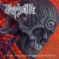 Replacire - The Human Burden (2012)