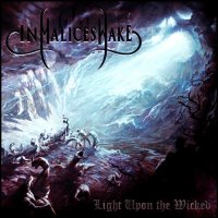 In Malice\'s Wake - Light Upon The Wicked (2015)