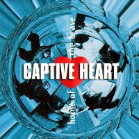 Captive Heart - Home Of The Brave (1996)