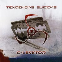 C-Lekktor - Tendencias Suicidas (2010)  Lossless