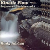 Rudy Adrian - Kinetic Flow (2000)