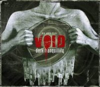 Dark Tranquillity - We Are The Void (2010)