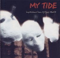 My Tide - Impressions From A Dying World (2002)