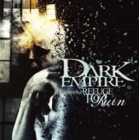 Dark Empire - From Refuge To Ruin (2012)