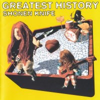 Shonen Knife - Greatest History (1995)