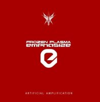 Frozen Plasma - Emphasize (2006)