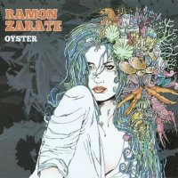 Ramon Zarate - Oyster (2010)