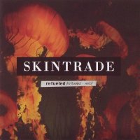 Skintrade - Refueled (2014)