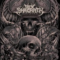 Rex Shachath - Revocation Of The Blood Elect (2015)