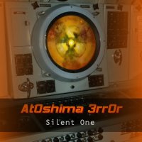 At0shima 3rr0r - Silent One (2014)