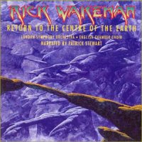 Rick Wakeman - Return To The Centre Of The Earth (1999)