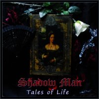 Shadow Man - Tales Of Life (2013)