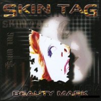 Skin Tag - Beauty Mark (2001)