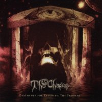 The Chasm - Deathcult for Eternity: the Triumph (2013 Reissue) (1998)