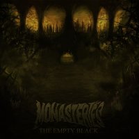 Monasteries - The Empty Black (2015)