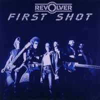 Revolver - First Shot (1981)