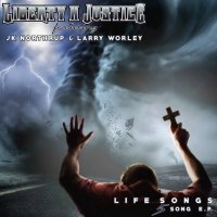 Liberty N\' Justice - Life Songs (2015)