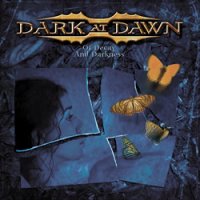 Dark At Dawn - Of Decay And Desire (2003)