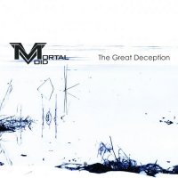 Mortal Void - The Great Deception (2012)