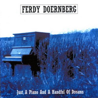 Ferdy Doernberg(Rough Silk) - Just A Piano And A Handful Of Dreams (1995)