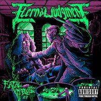 Eternal Judgment - Fatal Virus (2012)