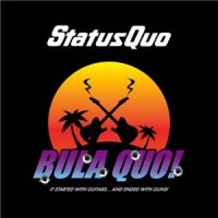 Status Quo - Bula Quo (2013)  Lossless