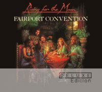 Fairport Convention - Rising For The Moon (Deluxe Edition 2 CD 2013 Remaster) (1975)