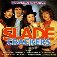 Slade - Crackers The Christmass Party Album (1985)