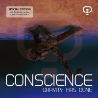 Conscience - Gravity Has Gone (2009)