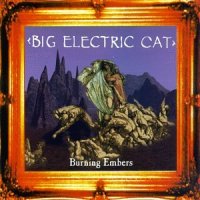 Big Electric Cat - Burning Embers (1995)