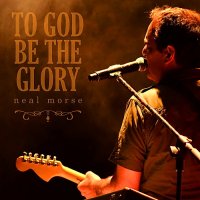 Neal Morse - To God Be The Glory (2016)  Lossless