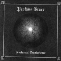 Profane Grace - Nocturnal Omniscience (2010)