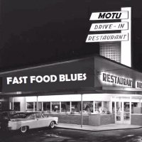 Motu - Fast Food Blues (2015)